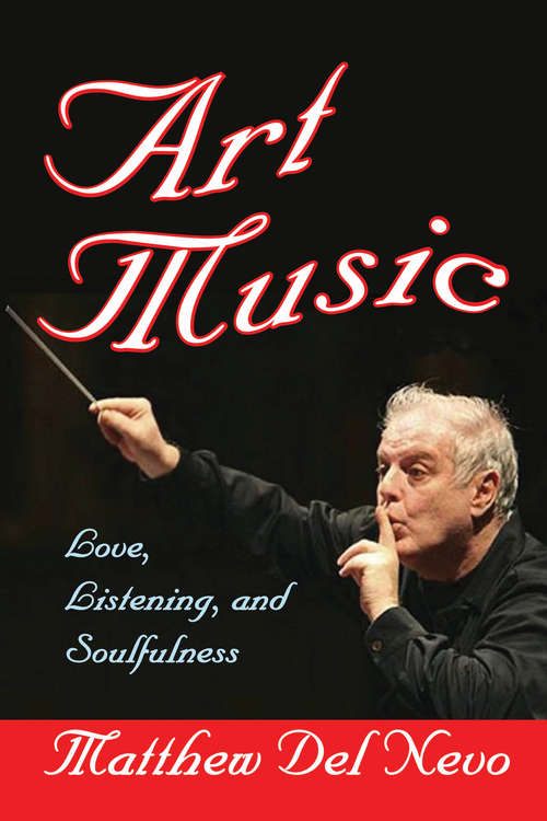 Book cover of Art Music: Love, Listening and Soulfulness