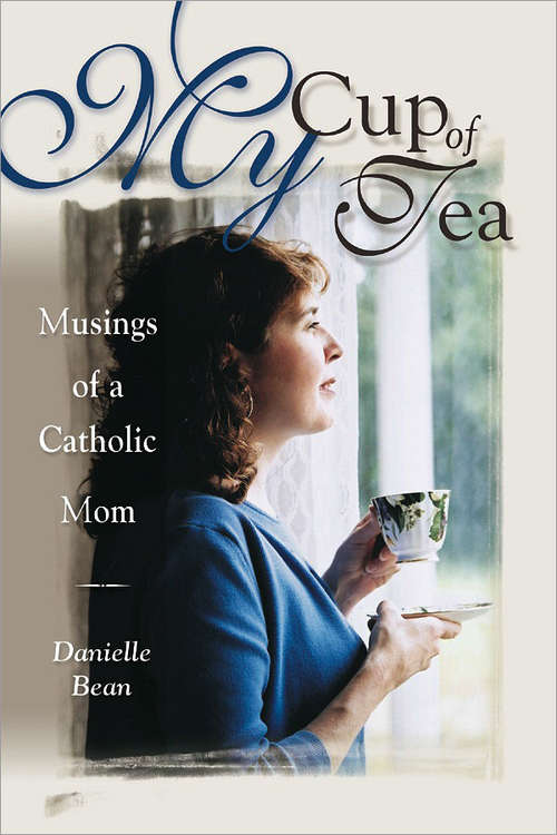 Book cover of My Cup of Tea