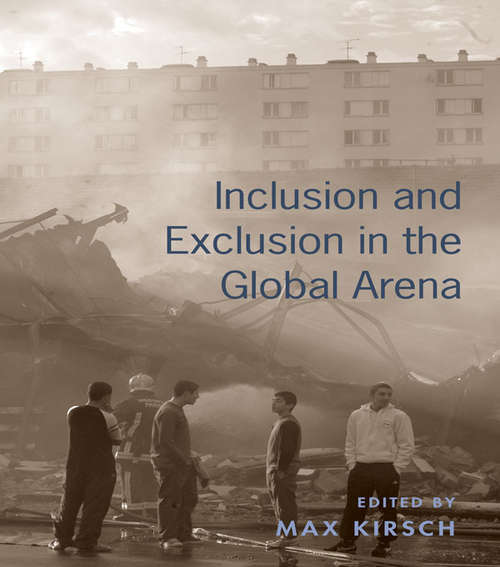 Book cover of Inclusion and Exclusion in the Global Arena