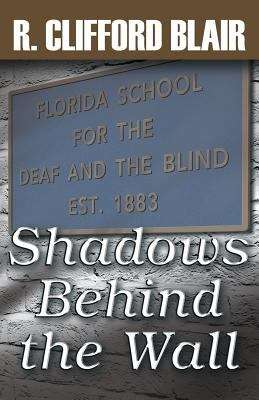 Book cover of Shadows Behind the Wall