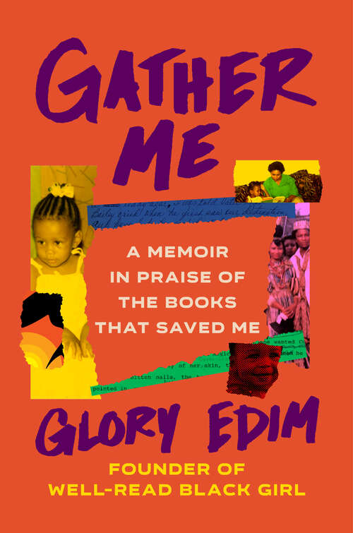 Book cover of Gather Me: A Memoir in Praise of the Books That Saved Me