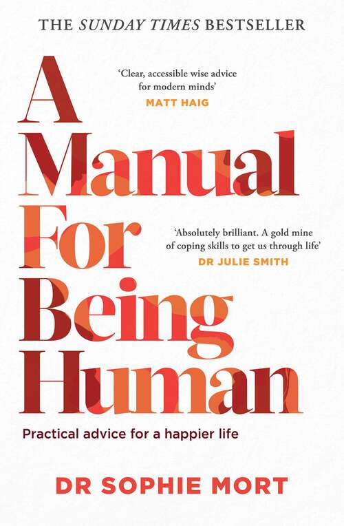 Book cover of A Manual for Being Human: THE SUNDAY TIMES BESTSELLER