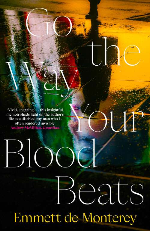 Book cover of Go the Way Your Blood Beats