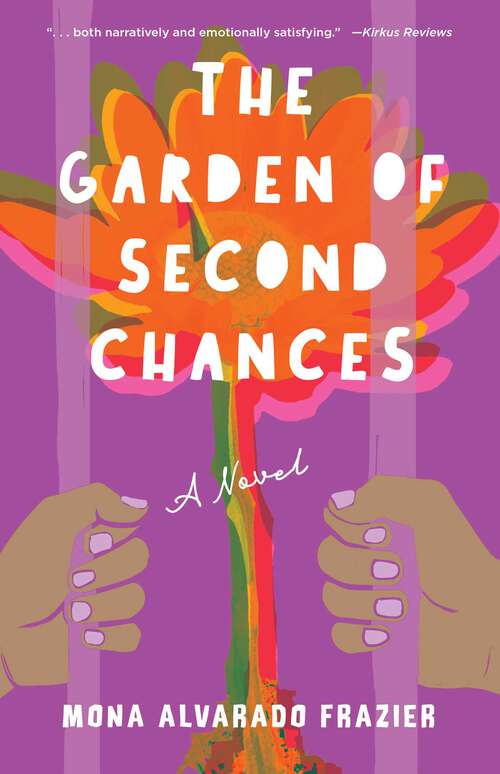 Book cover of The Garden of Second Chances: A Novel