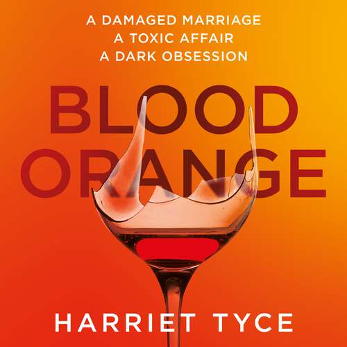 Book cover of Blood Orange: The gripping, bestselling Richard & Judy book club thriller