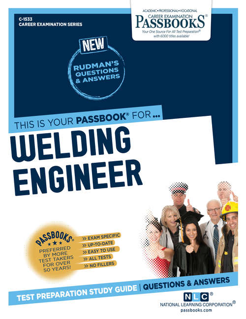 Book cover of Welding Engineer: Passbooks Study Guide (Career Examination Series)