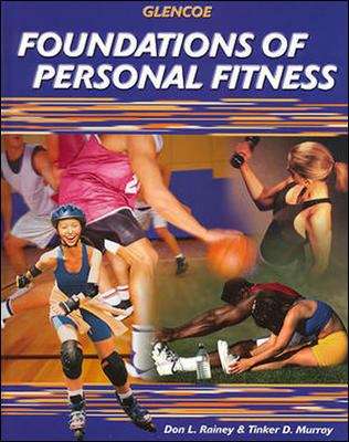 Book cover of Glencoe Foundations of Personal Fitness: Any Body Can...Be Fit!