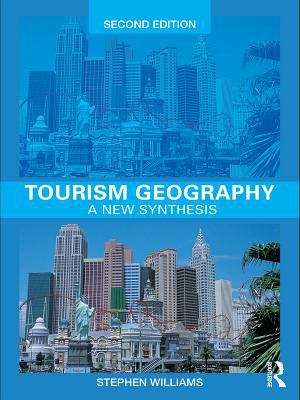 Book cover of Tourism Geography: A New Synthesis