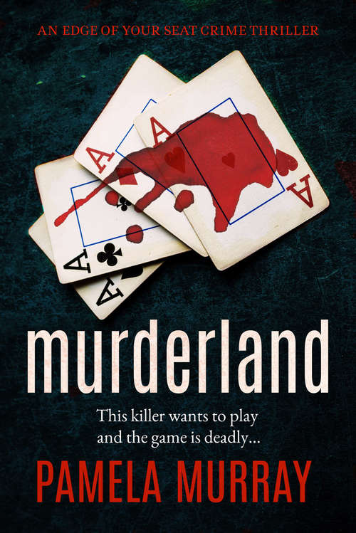 Book cover of Murderland: A Gripping Serial Killer Thriller (The Manchester Murders #1)