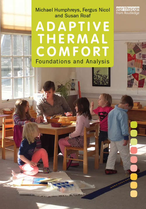 Book cover of Adaptive Thermal Comfort: Foundations And Analysis
