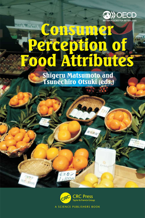 Book cover of Consumer Perception of Food Attributes: Consumer Perception of Food Attributes