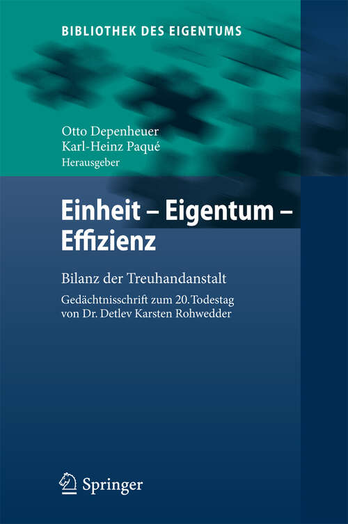 Book cover of Einheit - Eigentum - Effizienz