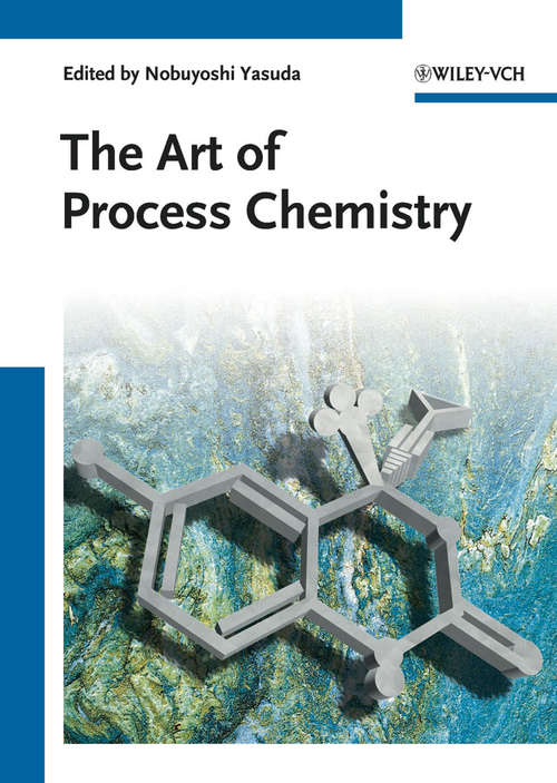 Book cover of The Art of Process Chemistry