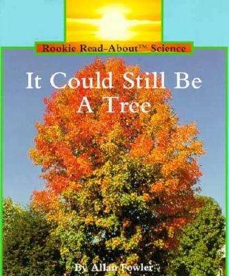 Book cover of It Could Still Be a Tree