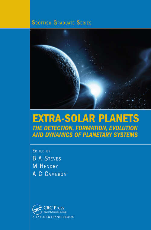 Book cover of Extra-Solar Planets: The Detection, Formation, Evolution and Dynamics of Planetary Systems (1)