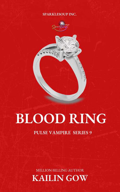 Book cover of Blood Ring (PULSE Vampires Series #9)