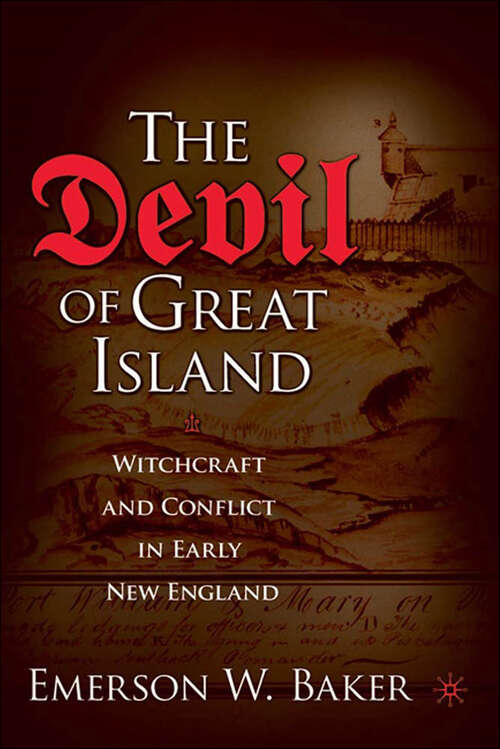 Book cover of The Devil of Great Island: Witchcraft and Conflict in Early New England