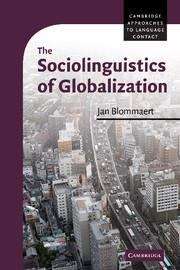 Book cover of The Sociolinguistics of Globalization