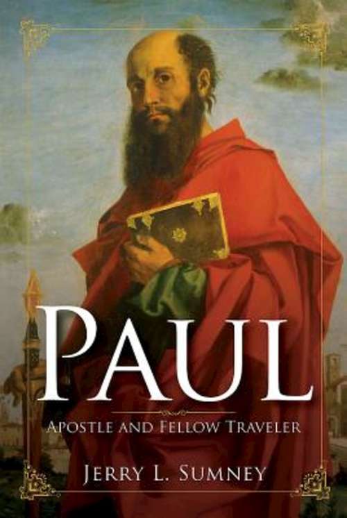 Book cover of Paul: Apostle and Fellow Traveler (Symposium Ser.: Vol. 16)