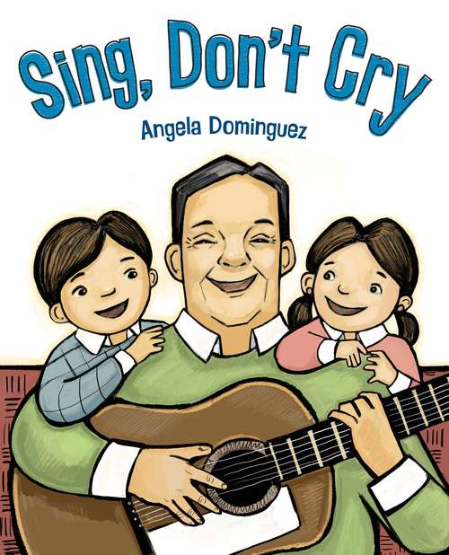 Book cover of Sing, Don't Cry