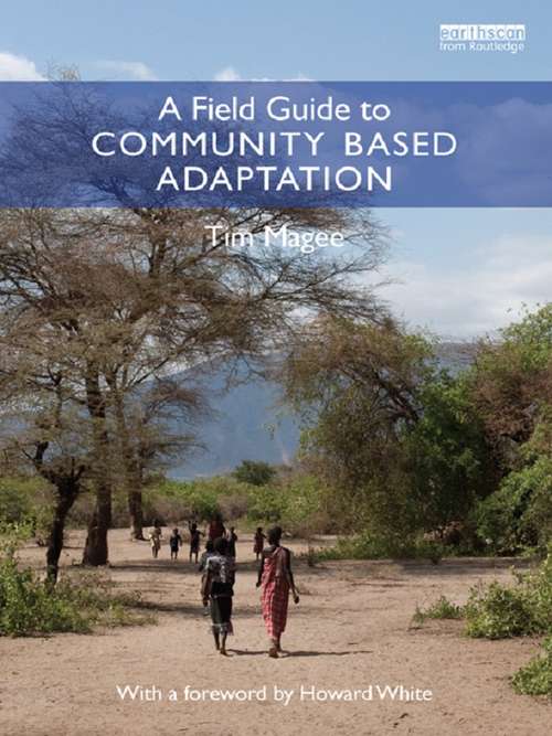 Book cover of A Field Guide to Community Based Adaptation