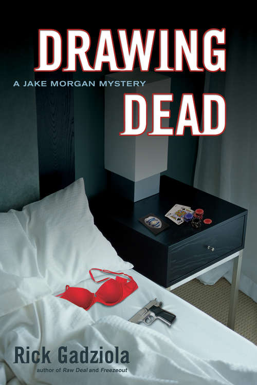 Book cover of Drawing Dead (The Jake Morgan Mysteries #3)