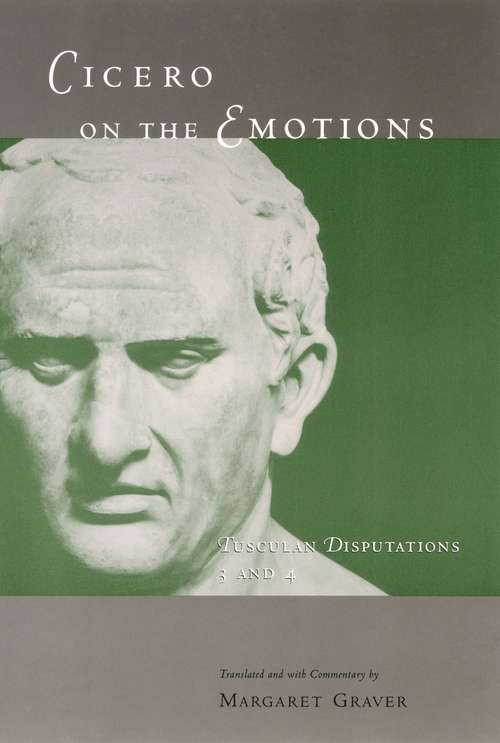 Book cover of Cicero on the Emotions: Tusculan Disputations 3 and 4