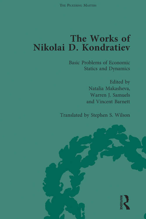 Book cover of The Works of Nikolai D Kondratiev Vol 2