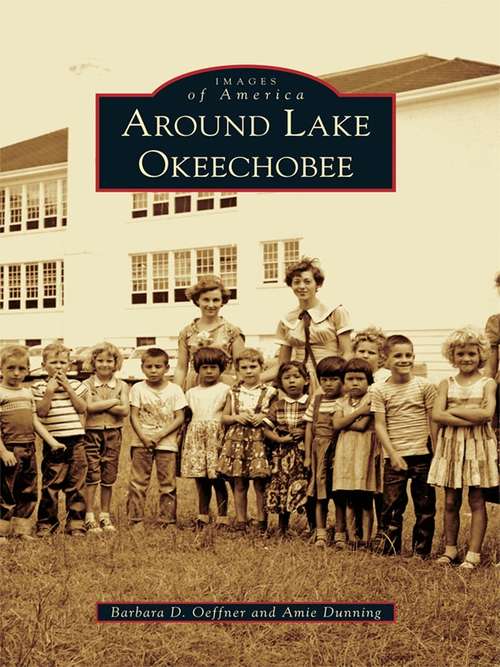 Book cover of Around Lake Okeechobee