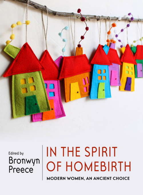 Book cover of In the Spirit of Homebirth