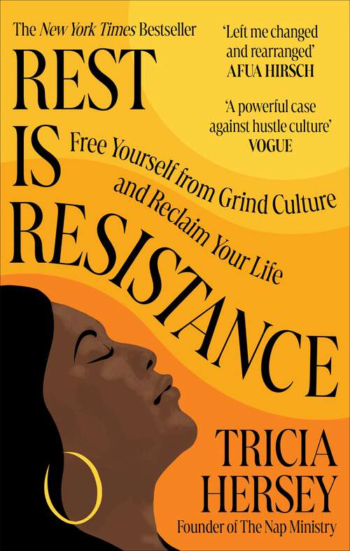 Book cover of Rest is Resistance: Free yourself from grind culture and reclaim your life