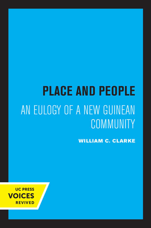 Book cover of Place and People: An Ecology of a New Guinean Community