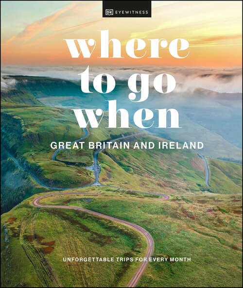 Book cover of Where to Go When Great Britain and Ireland