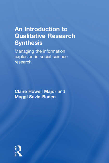 Book cover of An Introduction to Qualitative Research Synthesis: Managing the Information Explosion in Social Science Research