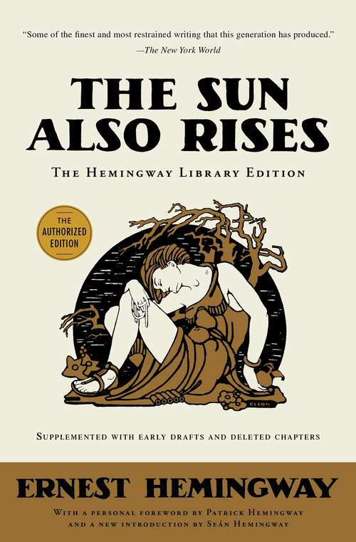 Book cover of The Sun Also Rises: The Hemingway Library Edition (Hemingway Library Edition)