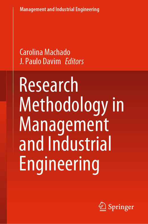 Book cover of Research Methodology in Management and Industrial Engineering (1st ed. 2020) (Management and Industrial Engineering)