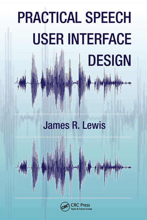 Book cover of Practical Speech User Interface Design (Human Factors and Ergonomics)