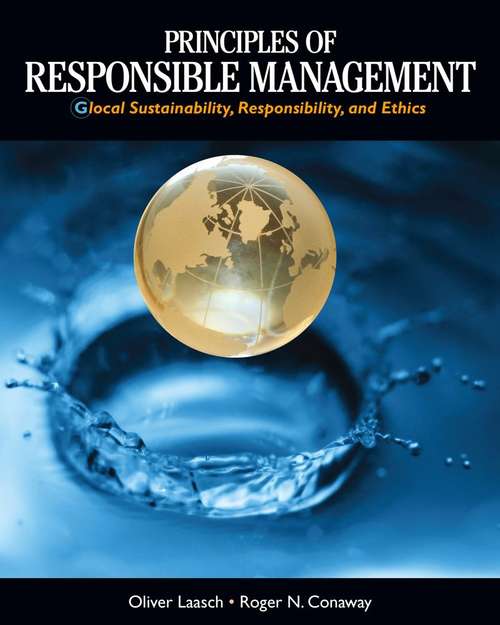 Book cover of Principles Of Responsible Management: Glocal Sustainability, Responsibility, And Ethics