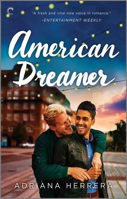 Book cover of American Dreamer: An LGBTQ Romance (Dreamers #1)