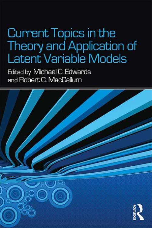 Book cover of Current Topics in the Theory and Application of Latent Variable Models