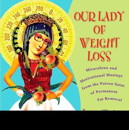 Book cover of Our Lady of Weight Loss