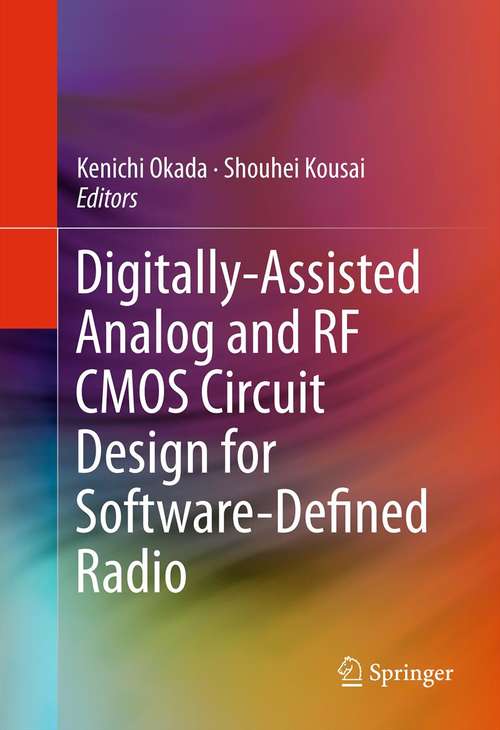 Book cover of Digitally-Assisted Analog and RF CMOS Circuit Design for Software-Defined Radio