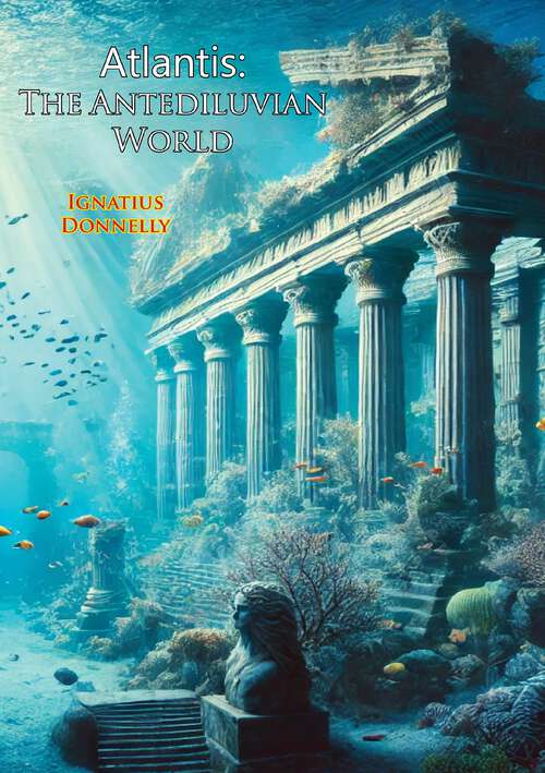 Book cover of Atlantis: The Antediluvian World (Dover Occult Ser.)