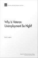 Book cover of Why Is Veteran Unemployment So High?