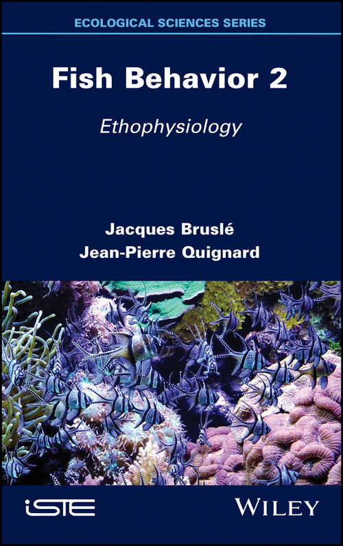 Book cover of Fish Behavior 2: Ethophysiology (2)