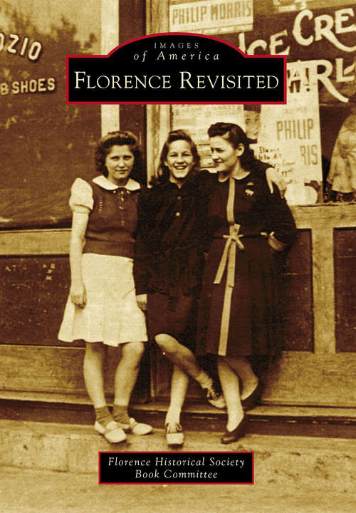 Book cover of Florence Revisited (Images of America)