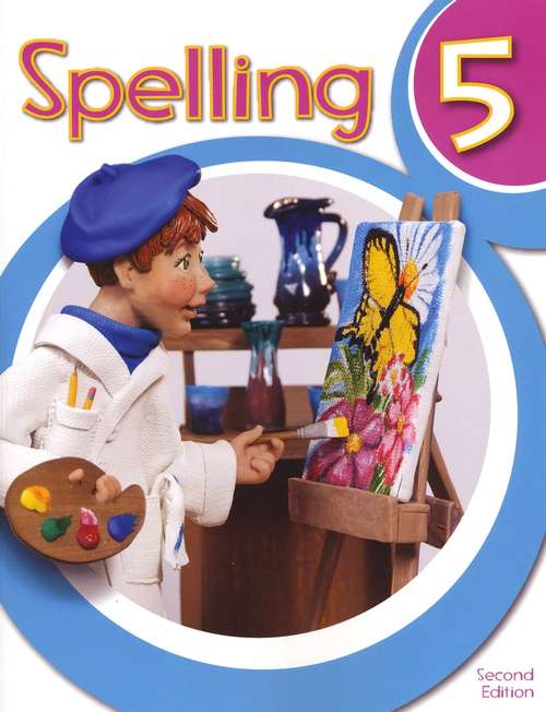 Book cover of Spelling 5 Student Worktext (Second Edition)