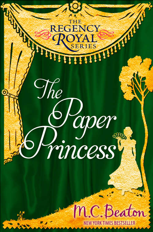 Book cover of The Paper Princess: Regency Royal 13 (Regency Royal)
