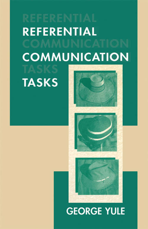 Book cover of Referential Communication Tasks: Referential Communication Tasks (Second Language Acquisition Research Series)