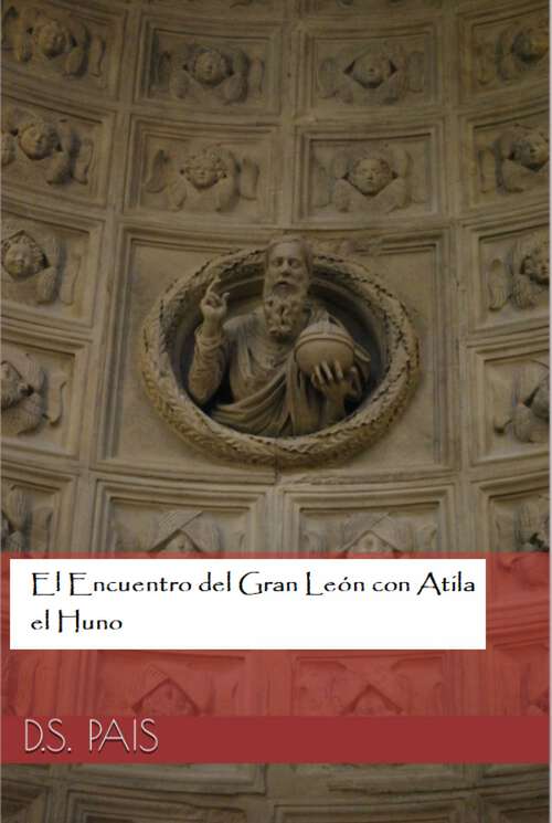 Book cover of El Encuentro del Gran León con Atila el Huno